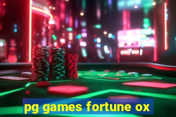 pg games fortune ox